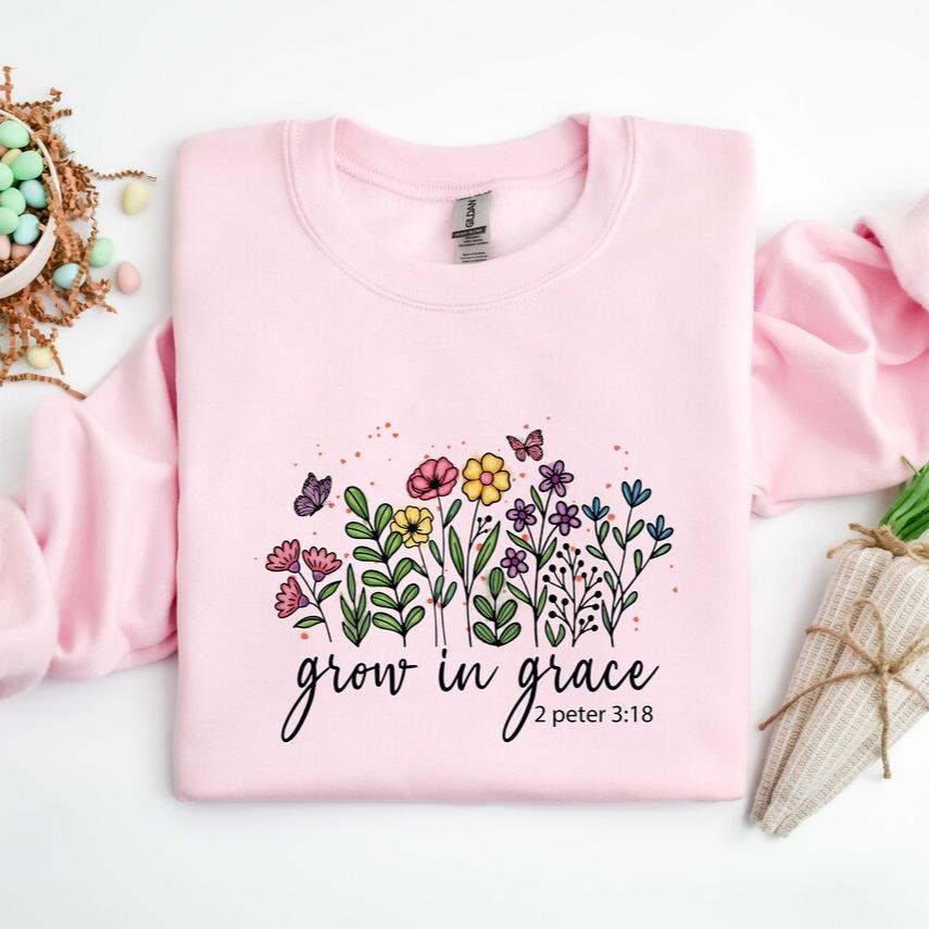 Grow In Grace Sweatshirt